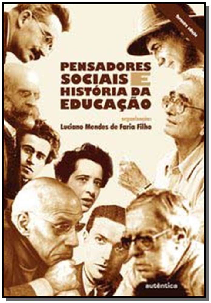 Pensadores sociais e história da educação