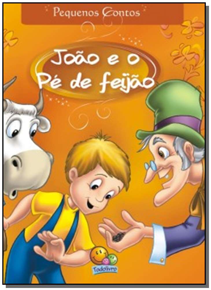 Pequenos Contos: Joao e o Pe De Feijao