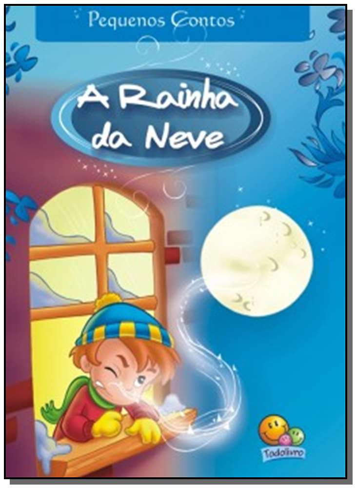 Pequenos Contos: Rainha Da Neve, A