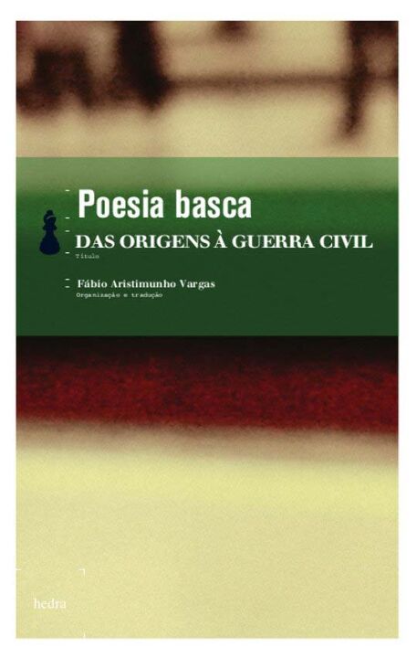 Poesia Basca - Das Origens à Guerra Civil