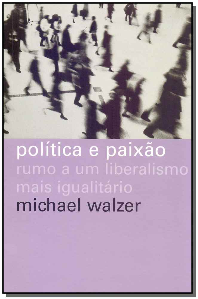 Política e paixão