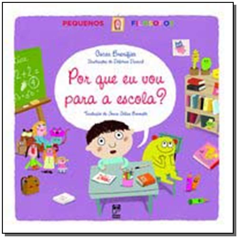 Por Que Eu Vou Para a Escola?