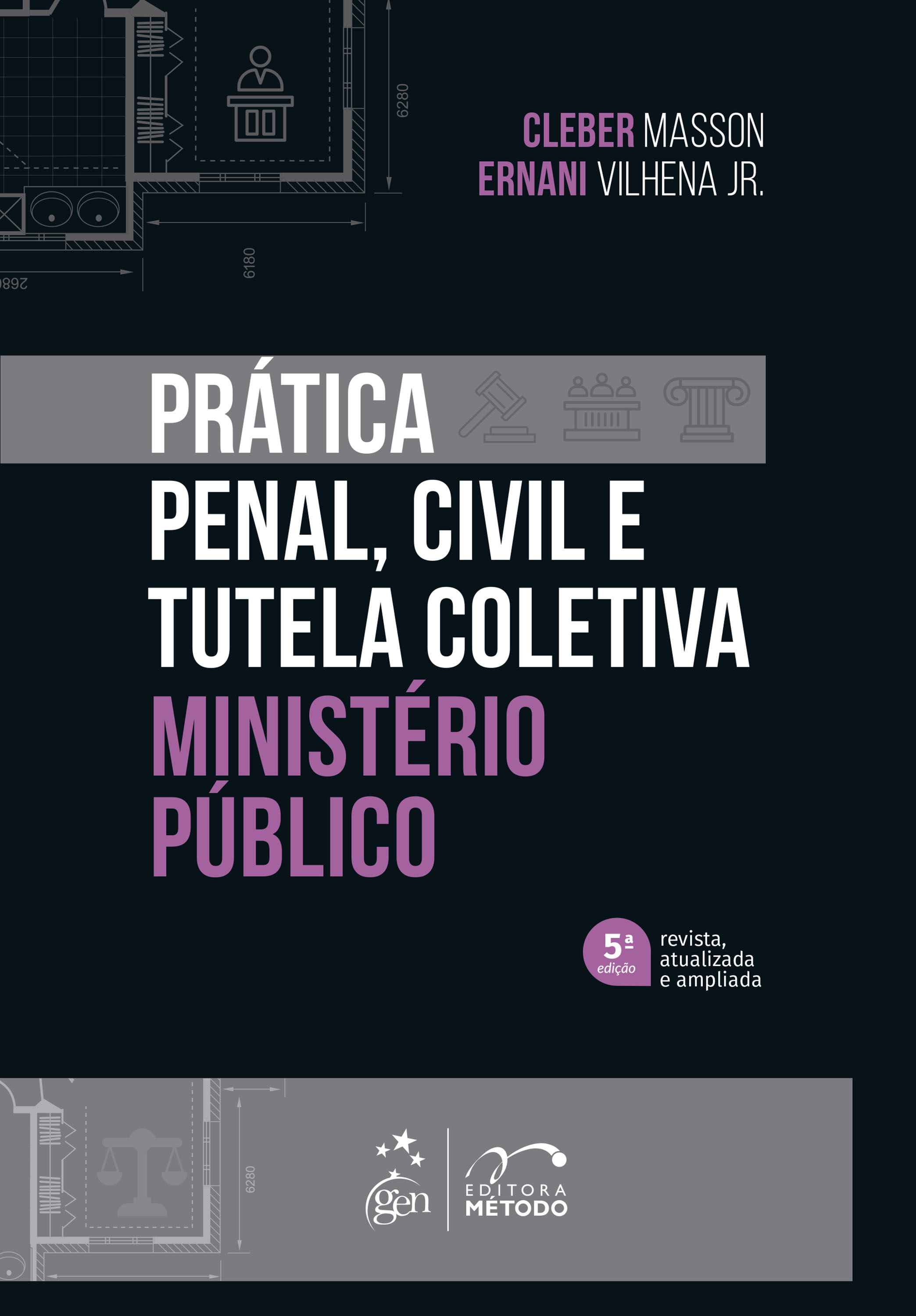 Prática Penal, Civil e Tutela Coletiva - Ministério Público