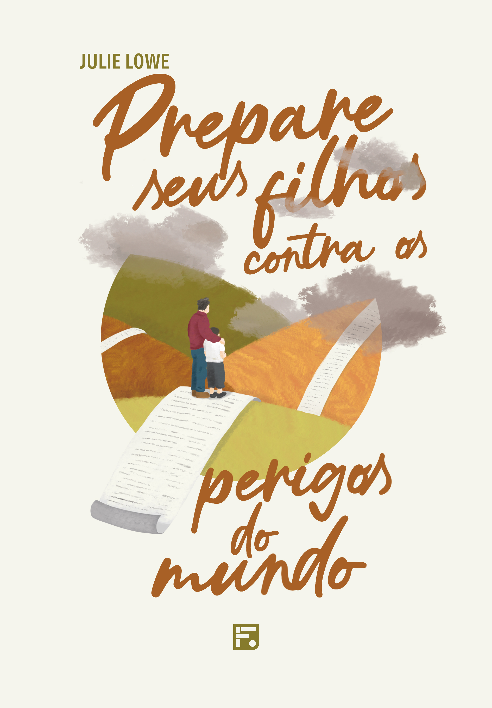 Prepare seus filhos contra os perigos do mundo