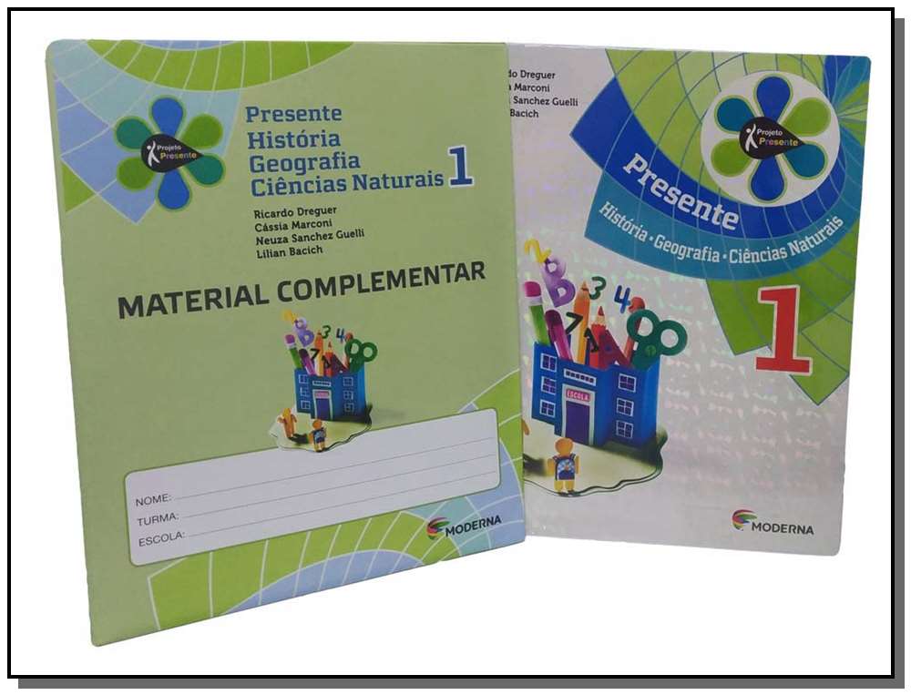 Edição Antiga - Presente História, Geografia e Ciências Naturais - 1º Ano - 04Ed/15