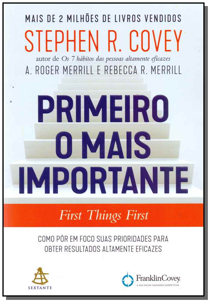 Primeiro o mais importante
