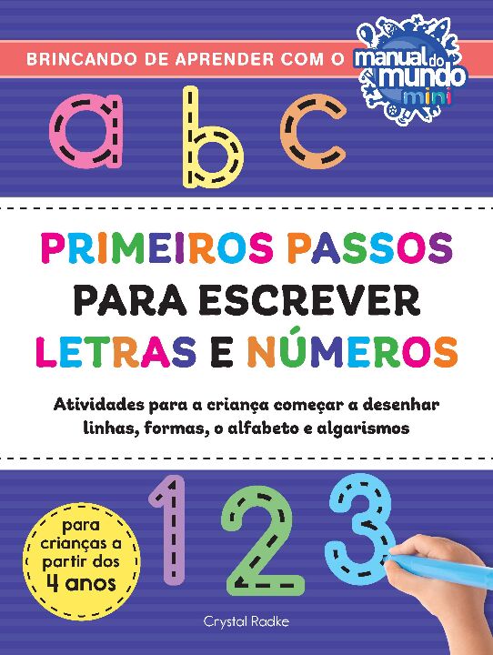 Primeiros passos para escrever letras e números