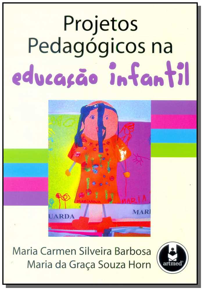 Projetos Pedagógicos na Educação Infantil