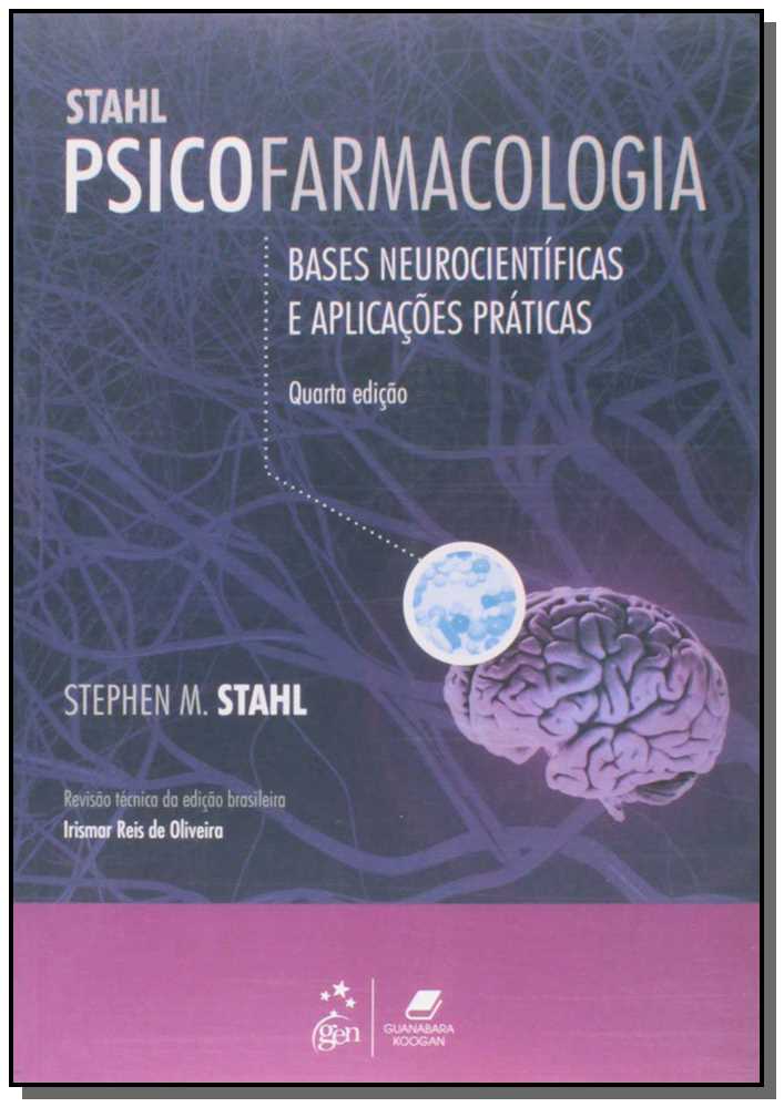 Psicofarmacologia - Bases Neurocientíficas e Aplicações Práticas