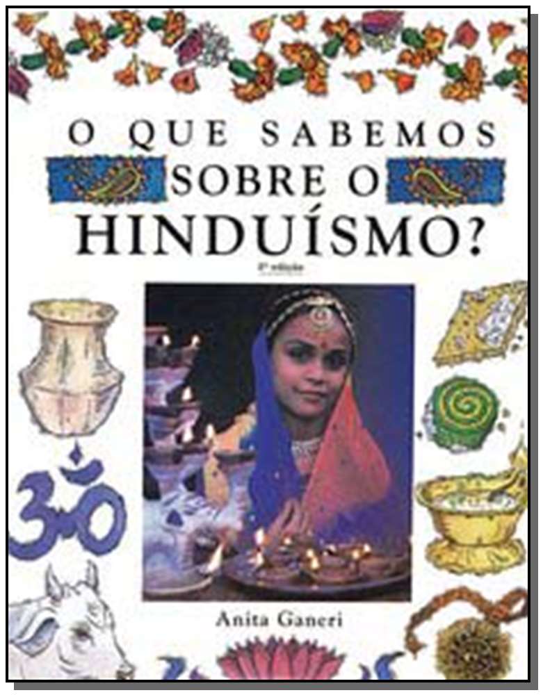 O Que Sabemos Sobre o Hinduísmo