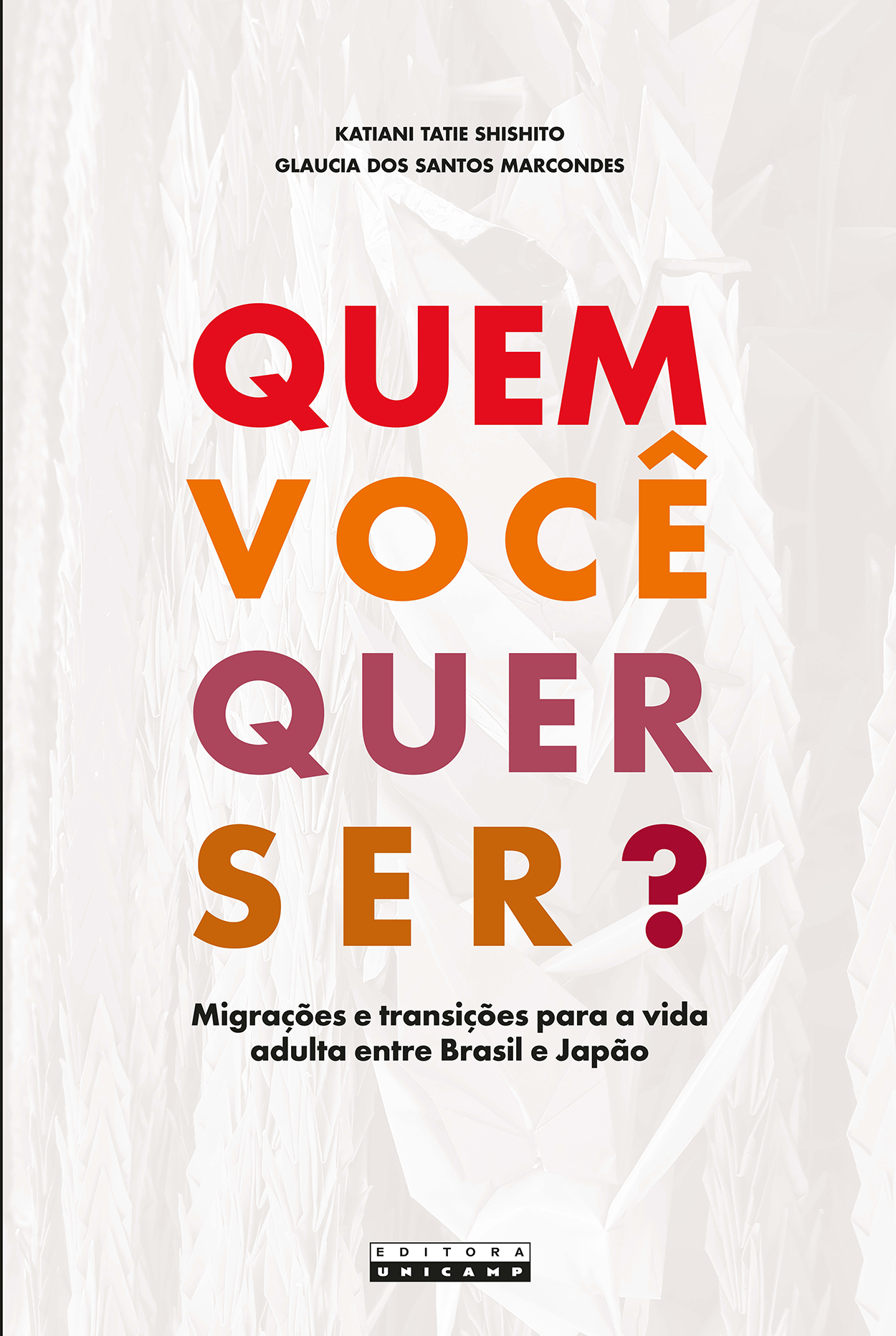 QUEM VOCÊ QUER SER?