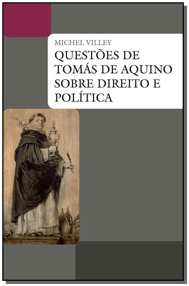 Questões de Tomás de Aquino sobre direito e política