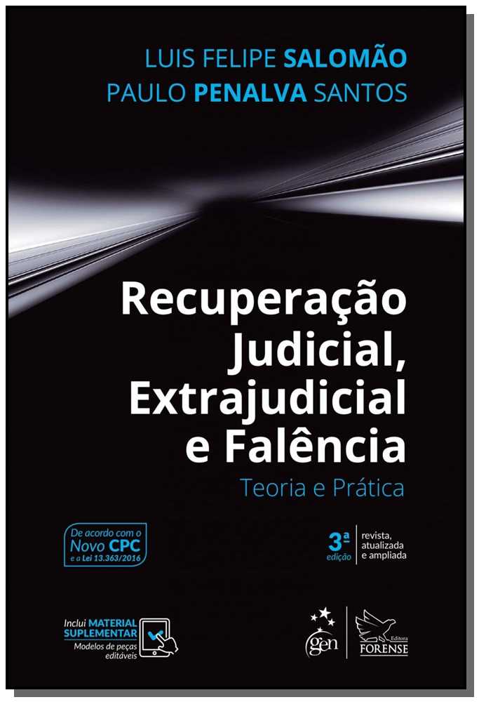 Recuperação Judicial, Extrajudicial e Falência - Teoria e Prática