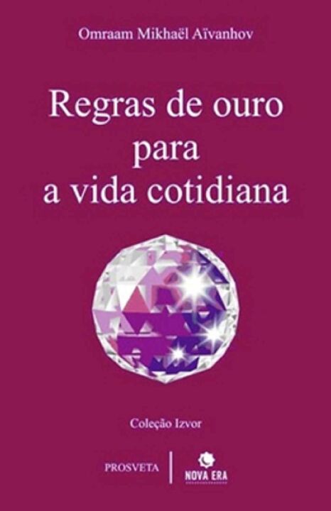 Regras de ouro para a vida cotidiana