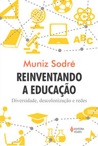 Reinventando a educação