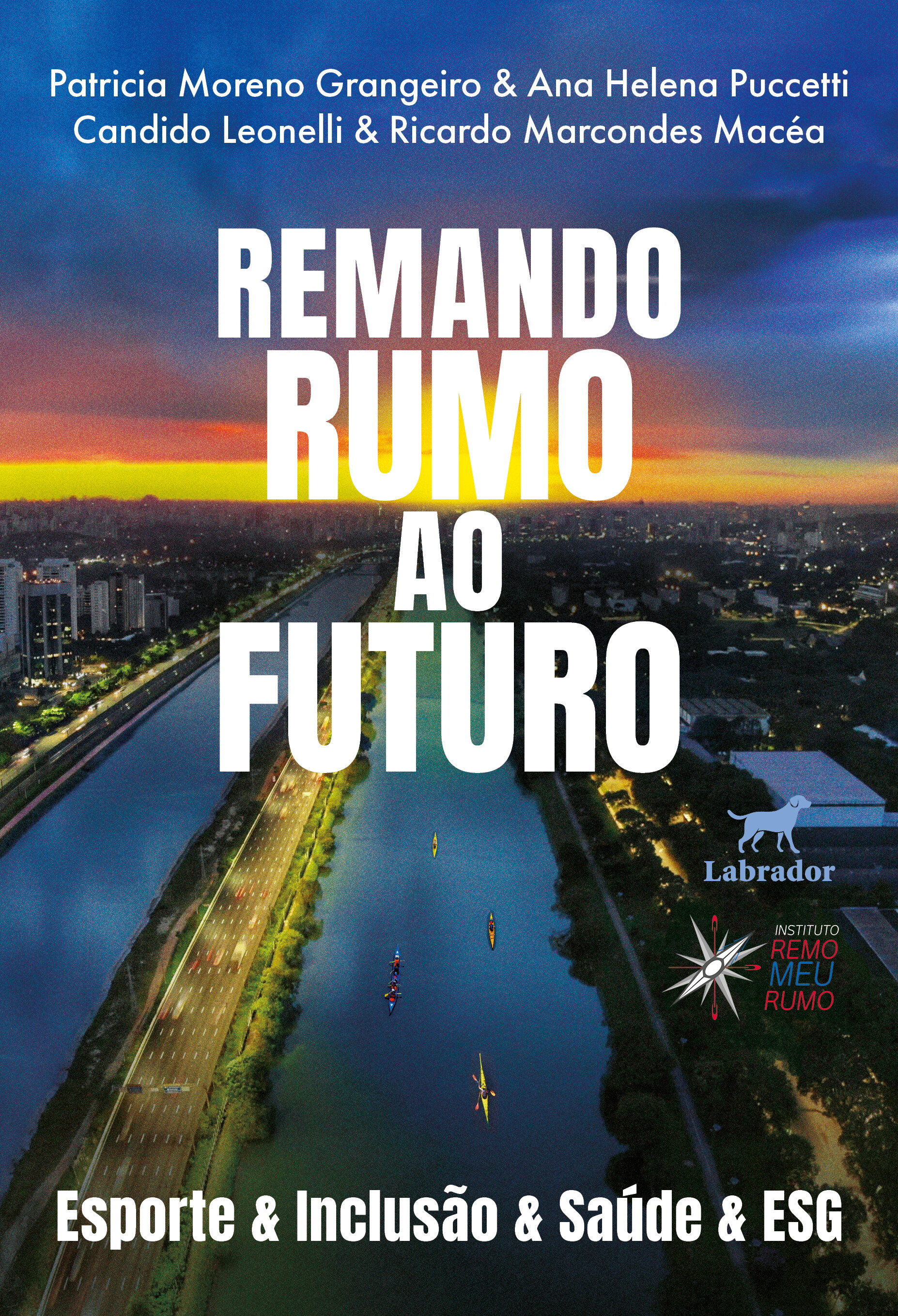 Remando Rumo Ao Futuro - Esporte & Inclusão & Saúde & Esg
