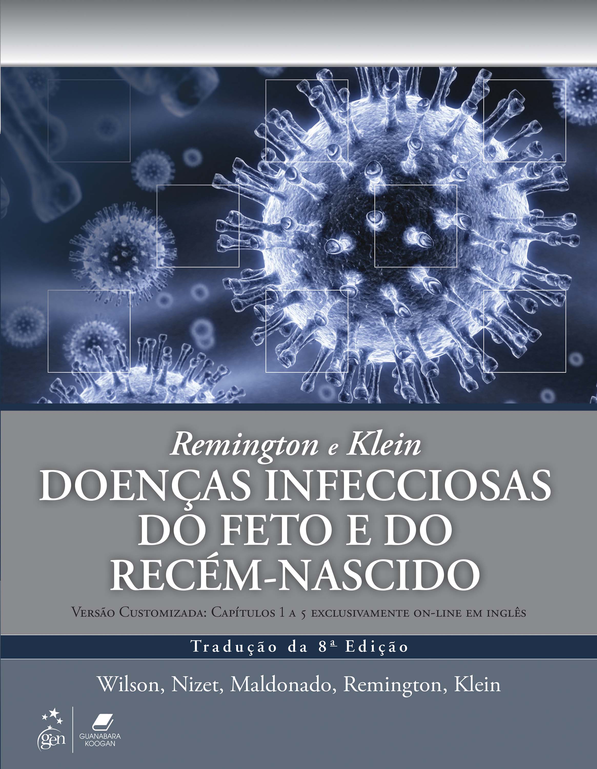 Remington e Klein Doenças Infecciosas do Feto e do Recém-nascido