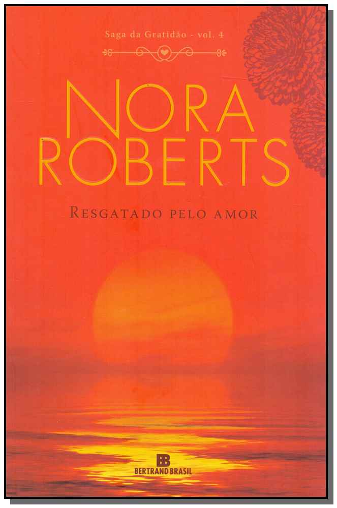 Resgatado pelo amor (Vol. 4 Saga da Gratidão)