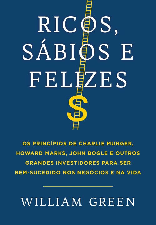 Ricos, Sábios e Felizes