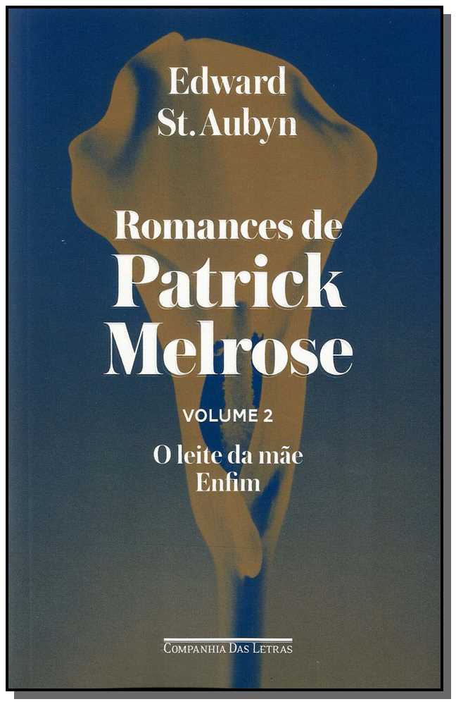 Romances De Patrick Melrose - Vol.2