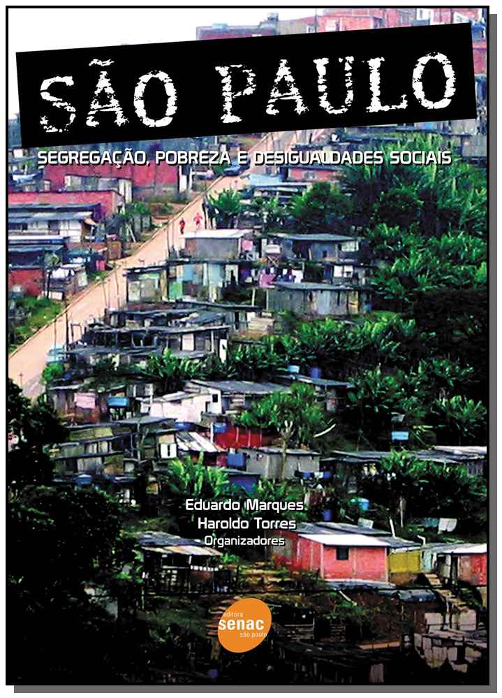 São Paulo - Segregação, pobreza e desigualdades sociais