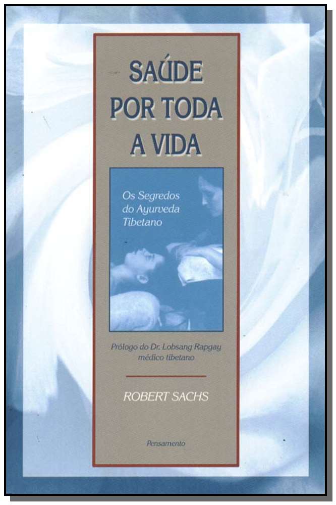 Saúde Por Toda a Vida - 10 Passos Para Aperfeiçoar a Sua Visão De Modo Natural