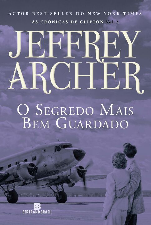 O segredo mais bem guardado (Vol. 3 As Crônicas de Clifton)