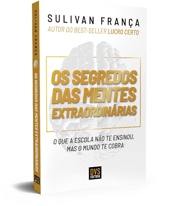 Os Segredos das Mentes Extraordinárias