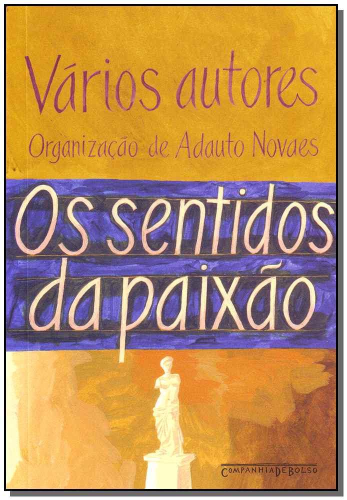 Os Sentidos Da Paixão