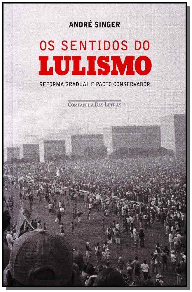 Os sentidos do lulismo
