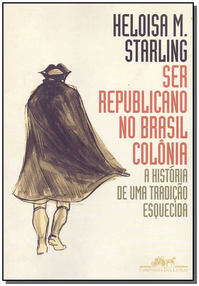 Ser republicano no Brasil colônia
