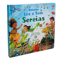 Sereias: Luz e som
