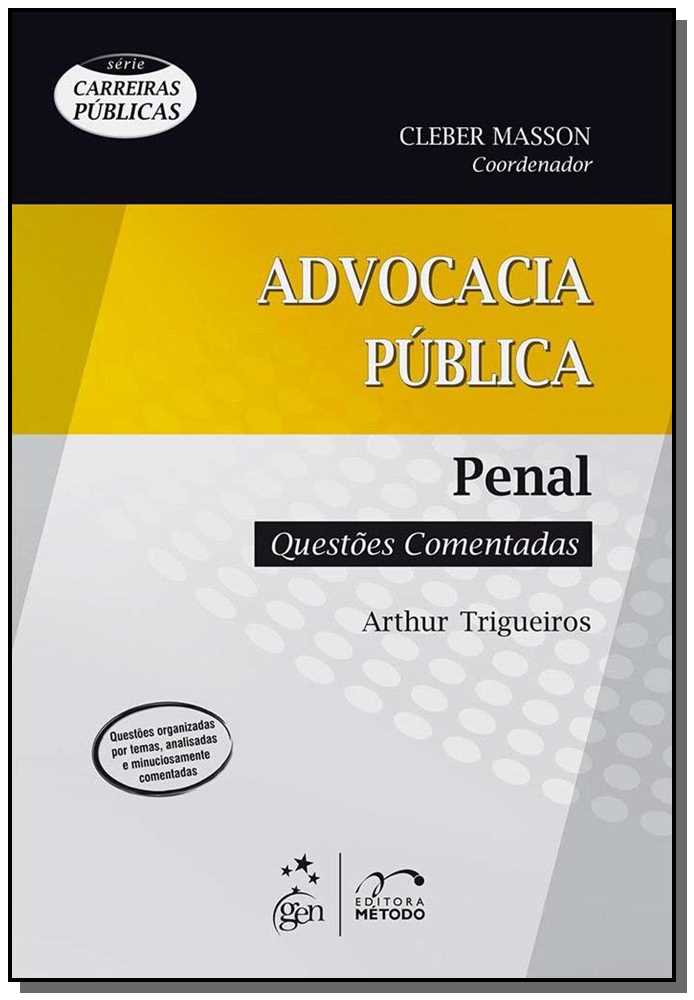 Série Carreiras Públicas - Carreiras da Advocacia Pública - Penal