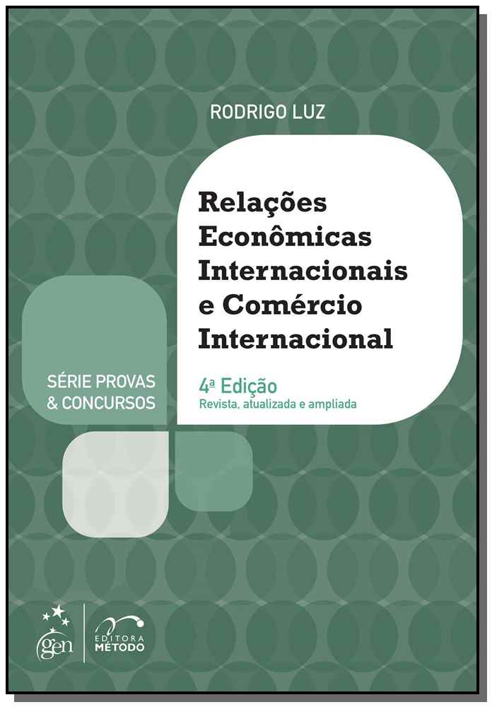 Série Provas & Concursos - Relações Econômicas Internacionais e Comércio Internacional