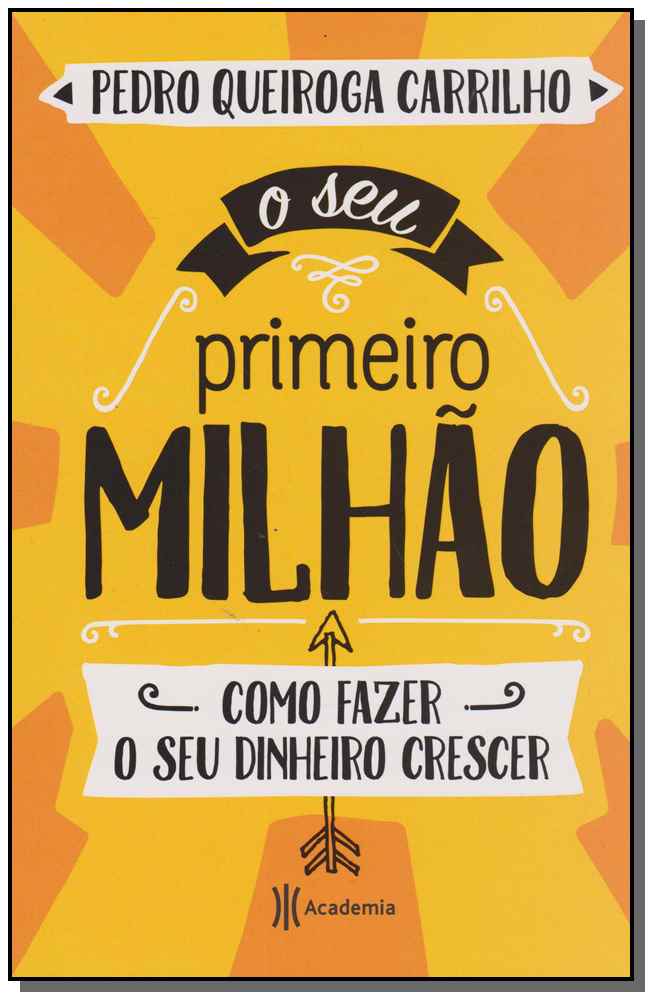 O seu primeiro milhão