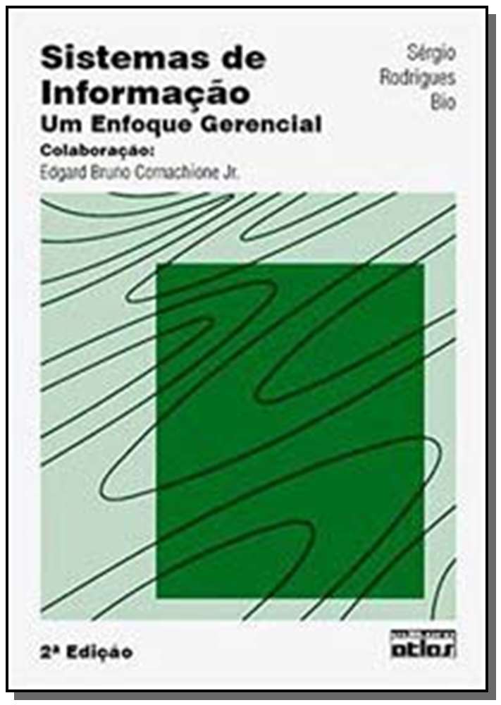 Sistemas De Informação: Um Enfoque Gerencial