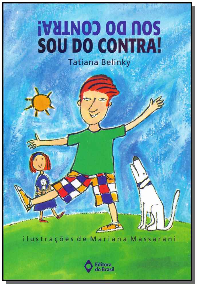 Sou do contra!