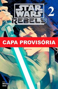 Star Wars: Rebeldes Vol. 2