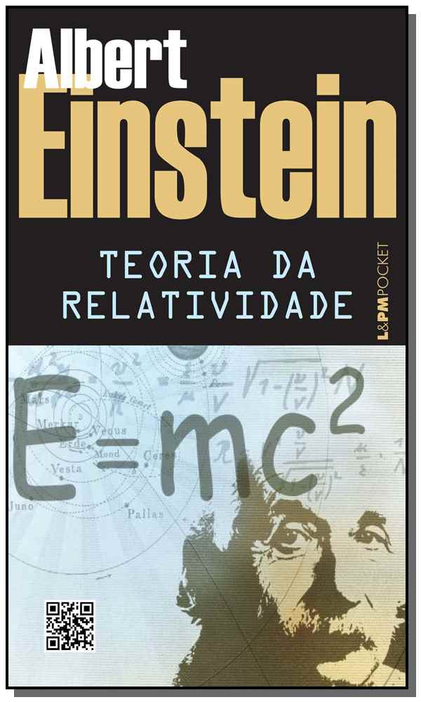 Teoria Da Relatividade: Sobre a Teoria Da Relatividade Especial e Geral