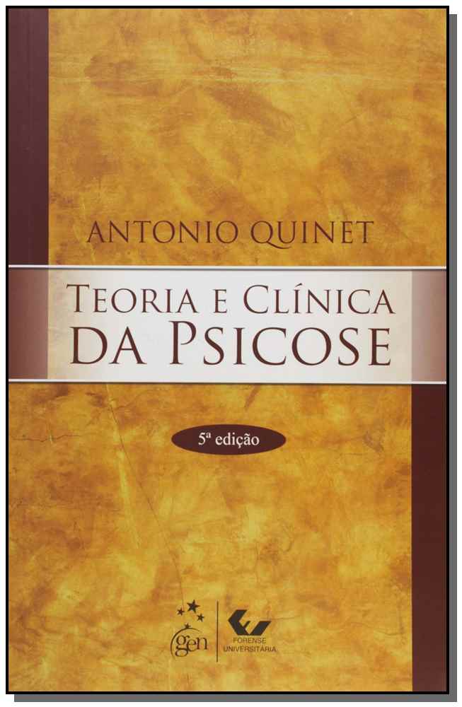 Teoria e Clínica da Psicose