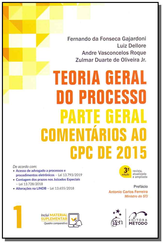 Teoria Geral do Processo - Comentários ao CPC de 2015 - Vol. 1 - Parte Geral