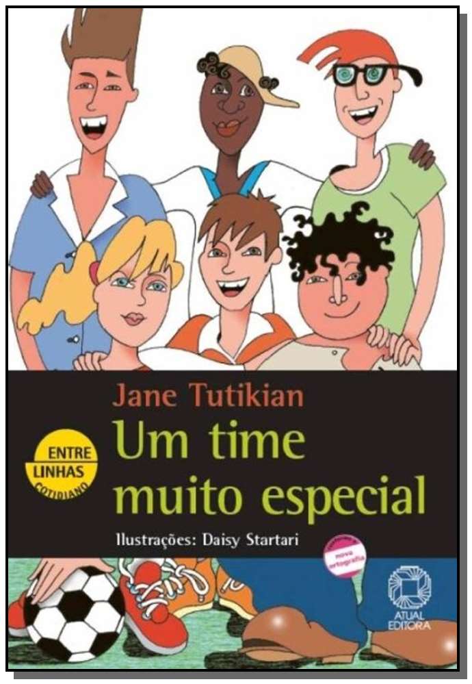 TIME MUITO ESPECIAL, UM