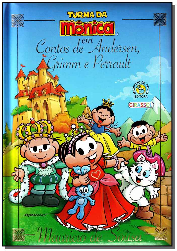Turma da Mônica - Contos de Andersen, Grimm e Perrault