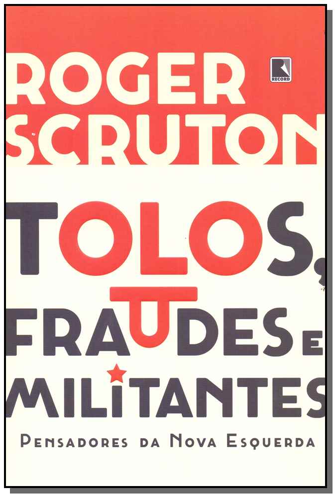 Tolos, fraudes e militantes