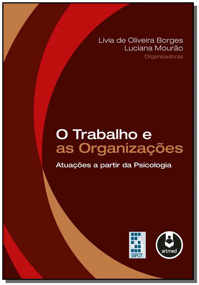 O Trabalho e as Organizações