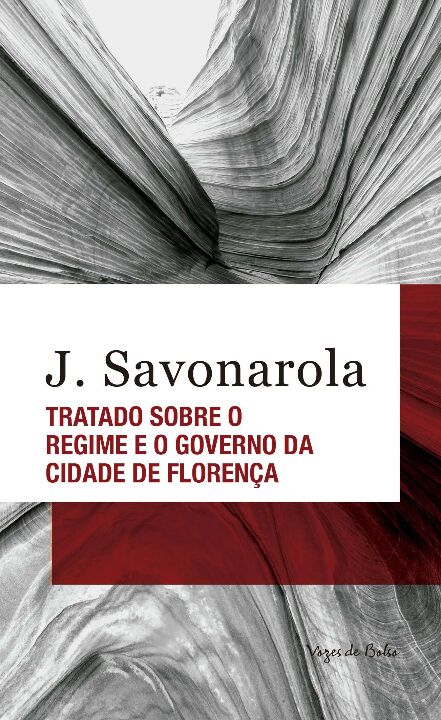 Tratado sobre o regime e o governo da cidade de Florença - Ed. Bolso