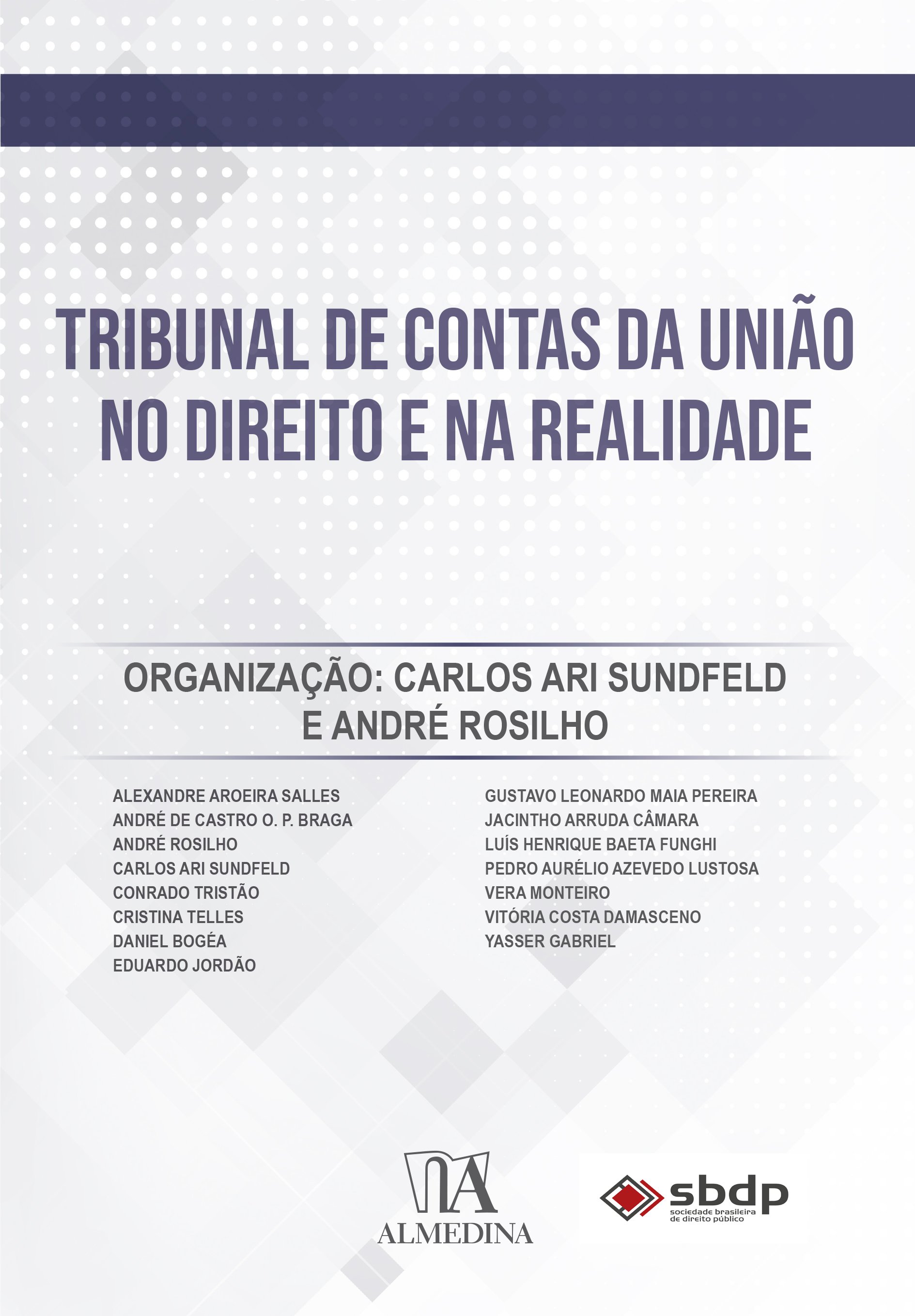 Tribunal de Contas da União no Direito e na Realidade