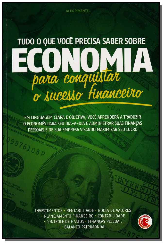 Tudo o Que Voce Precisa Saber Sobre Economia