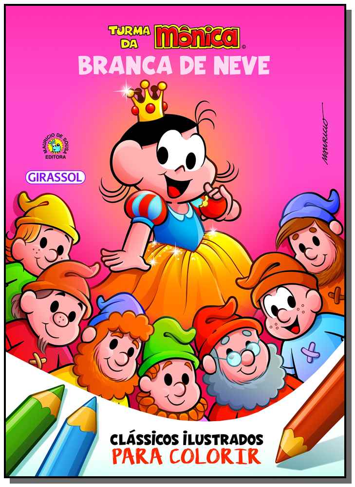 Turma da Mônica Clássicos Ilustrados para Colorir Branca de Neve