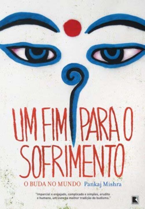 Um fim para o sofrimento: o Buda no mundo